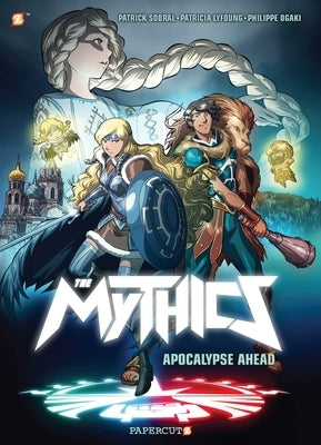 The Mythics #3: Apocalypse Ahead by Lyfoung, Patricia