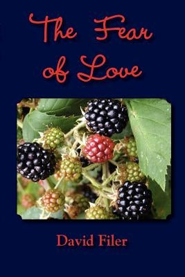 The Fear of Love by Filer, David