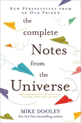 The Complete Notes from the Universe by Dooley, Mike
