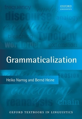 Grammaticalization by Narrog, Heiko