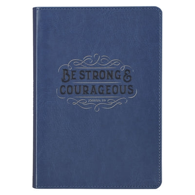 Journal Classic Zip Navy Be Strong & Courageous Josh. 1:9 by Christian Art Gifts