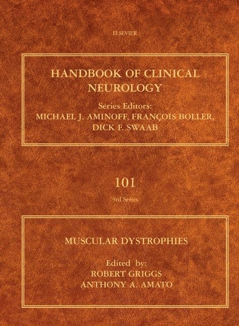 Muscular Dystrophies: Volume 101 by Griggs, Robert C.