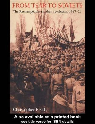 From Tsar to Soviets by Reed, Christopher