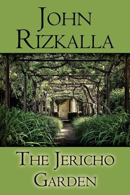 The Jericho Garden by Rizkalla, John