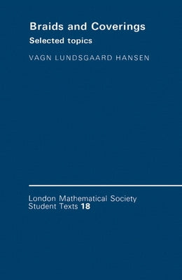 Braids and Coverings: Selected Topics by Hansen, Vagn Lundsgaard