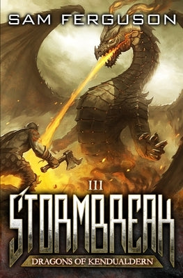 Stormbreak: A Dragon Epic Fantasy Adventure by Ferguson, Sam