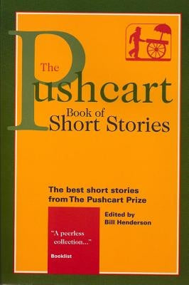 The Pushcart Book of Short Stories by Henderson, Bill