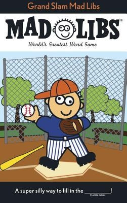 Grand Slam Mad Libs: World's Greatest Word Game by Price, Roger