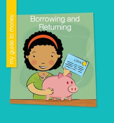 Borrowing and Returning by Colby, Jennifer