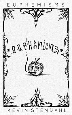 Euphemisms by Stendahl, Kevin