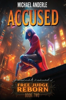 Accused by Anderle, Michael