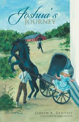 Joshua's Journey by Dempsey, Judith A.