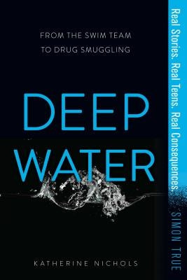 Deep Water by Nichols, Katherine