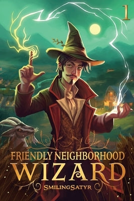Friendly Neighborhood Wizard by Smilingsatyr
