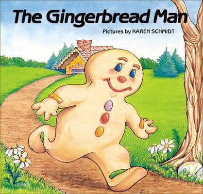 Gingerbread Man by Schmidt, Karen