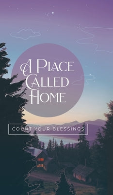 A Place Called Home by Honor Books