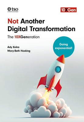 Not Another Digital Transformation by Kalra, Ady