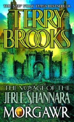 The Voyage of the Jerle Shannara: Morgawr by Brooks, Terry