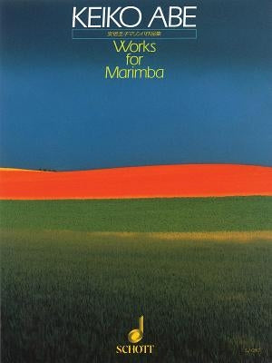 Works for Marimba by Abe, Keiko
