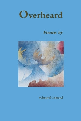 Overheard by LeMond, Edward