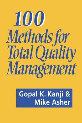 100 Methods for Total Quality Management by Kanji, Gopal K.