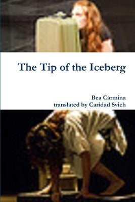 The Tip of the Iceberg by Cármina, Bea