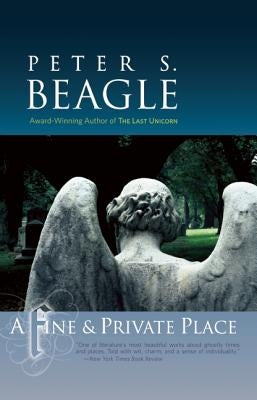 A Fine & Private Place by Beagle, Peter S.