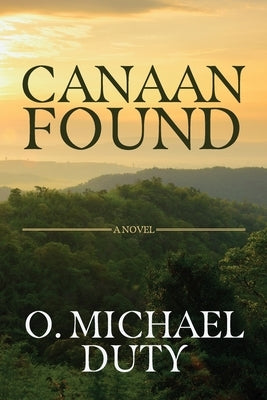 Canaan Found by Duty, O. Michael