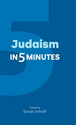Judaism in Five Minutes by Imhoff, Sarah