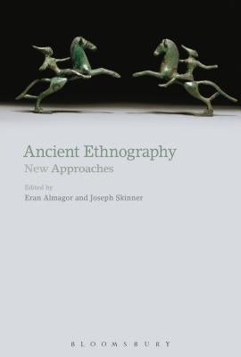 Ancient Ethnography by Bloomsbury Publishing