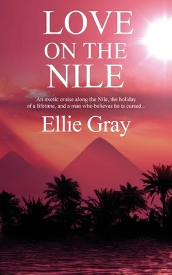Love on the Nile by Gray, Ellie