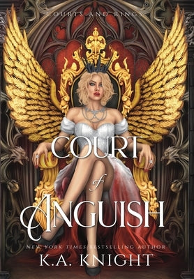 Court of Anguish by Knight, K. a.