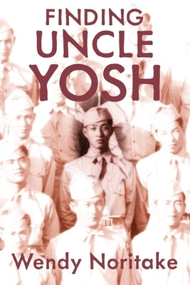Finding Uncle Yosh by Noritake, Wendy