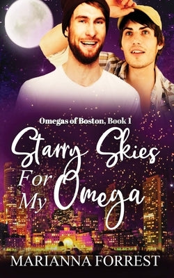 Starry Skies for my Omega by Forrest, Marianna