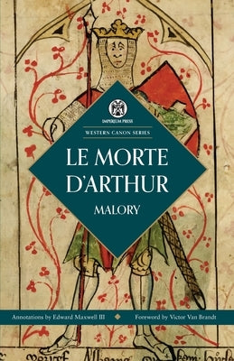 Le Morte D'Arthur by Malory, Thomas