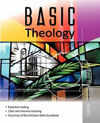 Basic Theology by Heward-Mills, Dag