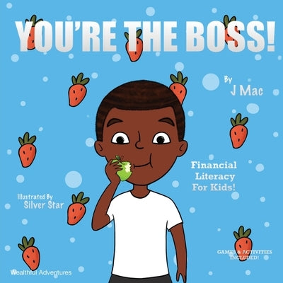 You're the Boss! by Mac, J.