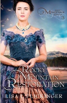 Rocky Mountain Restoration by Flickinger, Lisa J.