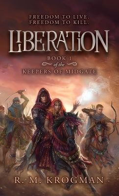 Liberation by Krogman, R. M.