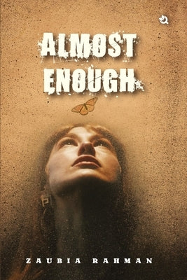 Almost Enough by Rahman, Zaubia