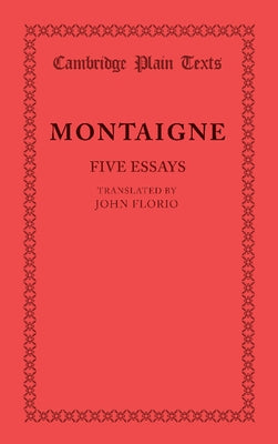 Five Essays by Montaigne