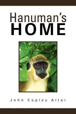 Hanuman's Home by Alter, John Copley