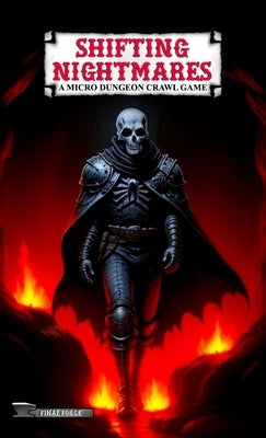 Shifting Nightmares a Micro Dungeon Crawl Game by Forge, Final