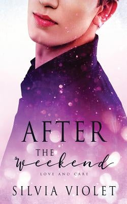 After the Weekend by Violet, Silvia