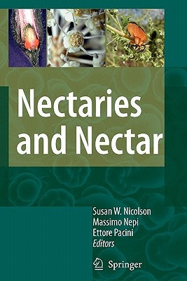 Nectaries and Nectar by Nicolson, Susan W.