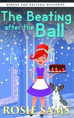 The Beating After the Ball by Sams, Rosie