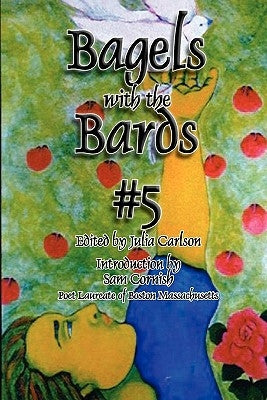 Bagels with the Bards #5 by Bards, The Bagel