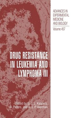 Drug Resistance in Leukemia and Lymphoma III by Kaspers, G. J. L.