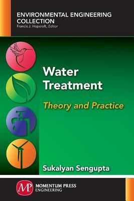 Water Treatment: Theory and Practice by Sengupta, Sukalyan