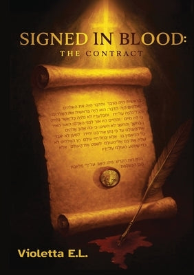 Signed in Blood by E. L., Violetta